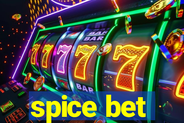 spice bet